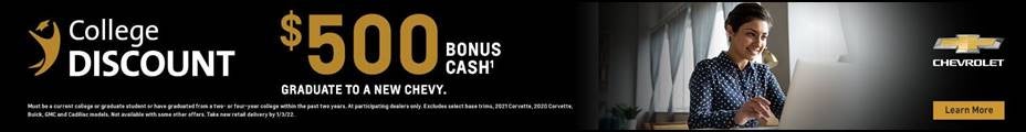 College Discount $500 Bonus Cash